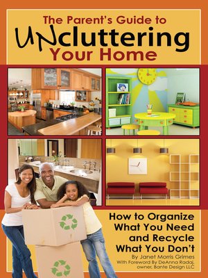 cover image of The Parent's Guide to Uncluttering Your Home